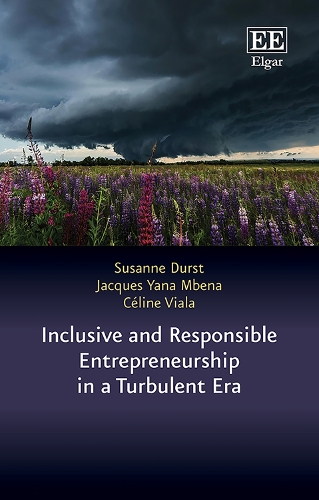 Inclusive and Responsible Entrepreneurship in a Turbulent Era.