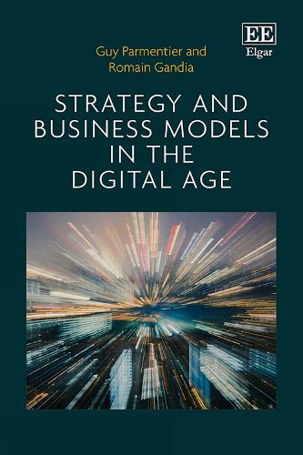Strategy and Business Models in the Digital Age.