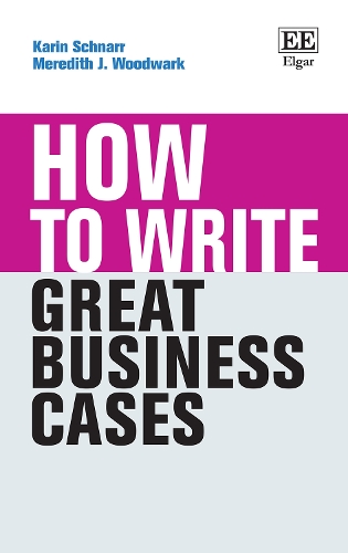 How to Write Great Business Cases.