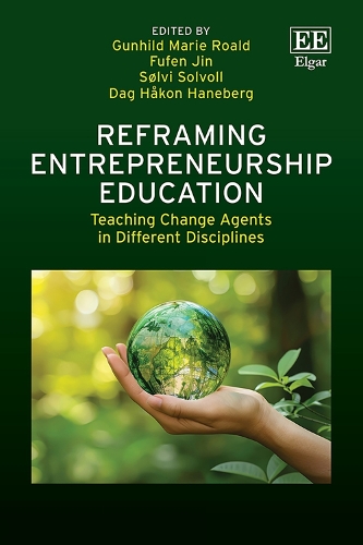 Reframing Entrepreneurship Education