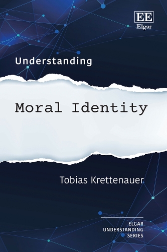Understanding Moral Identity.