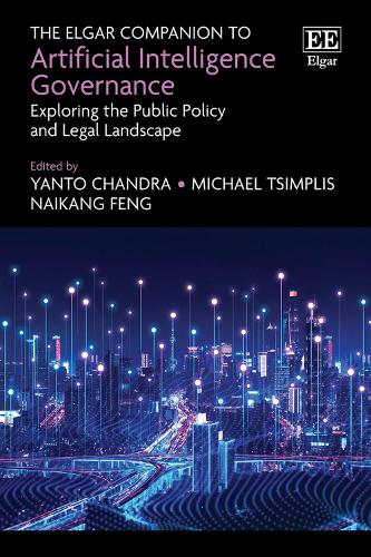 The Elgar Companion to Artificial Intelligence Governance