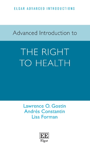 Advanced Introduction to the Right to Health.