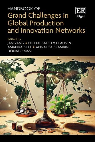 Handbook of Grand Challenges in Global Production and Innovation Networks.