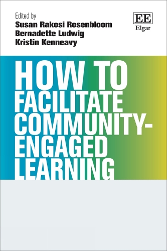 How to Facilitate Community-Engaged Learning.