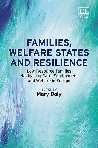 Families, Welfare States and Resilience