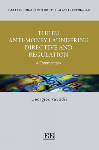 The EU Anti-Money Laundering Directive and Regulation