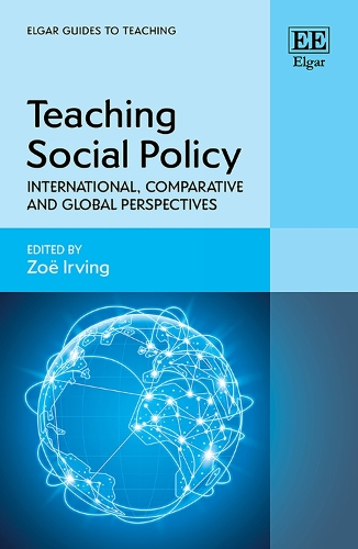 Teaching Social Policy: International, Comparative and Global Perspectives.