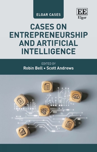 Cases on Entrepreneurship and Artificial Intelligence.