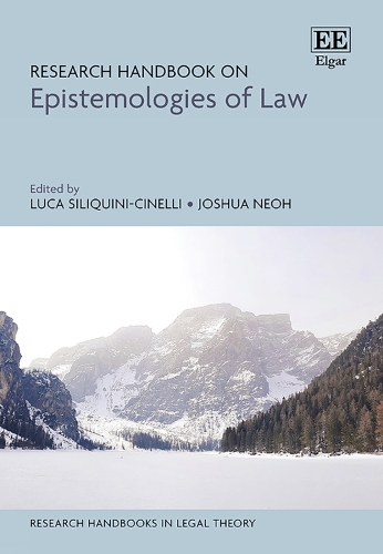 Research Handbook on Epistemologies of Law.