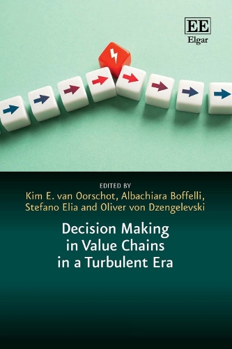 Decision Making in Value Chains in a Turbulent Era.