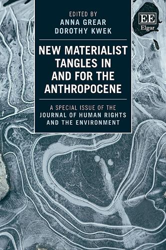 New Materialist Tangles in and for the Anthropocene.