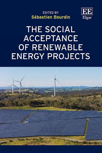 The Social Acceptance of Renewable Energy Projects.