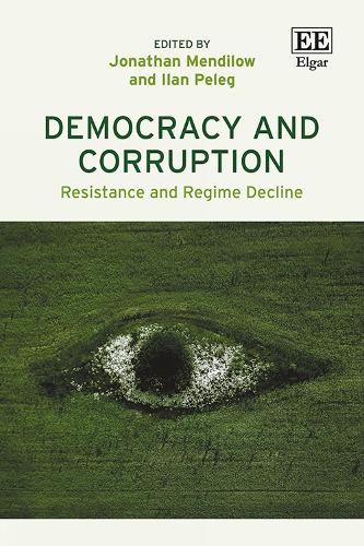 Democracy and Corruption: Resistance and Regime Decline.
