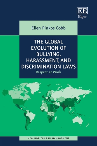 The Global Evolution of Bullying, Harassment, and Discrimination Laws