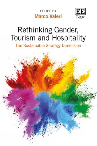 Rethinking Gender, Tourism and Hospitality.