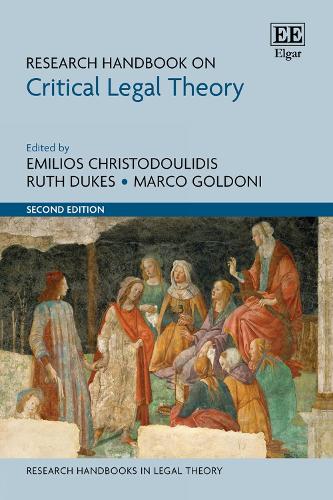 Research Handbook on Critical Legal Theory.