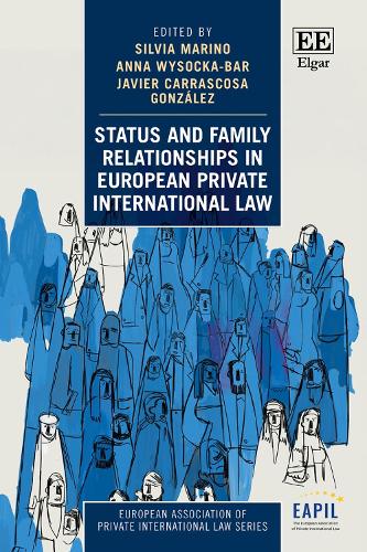 Status and Family Relationships in European Private International Law.