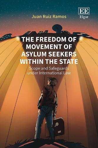 The Freedom of Movement of Asylum Seekers Within the State