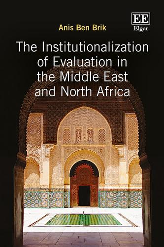 The Institutionalization of Evaluation in the Middle East and North Africa.