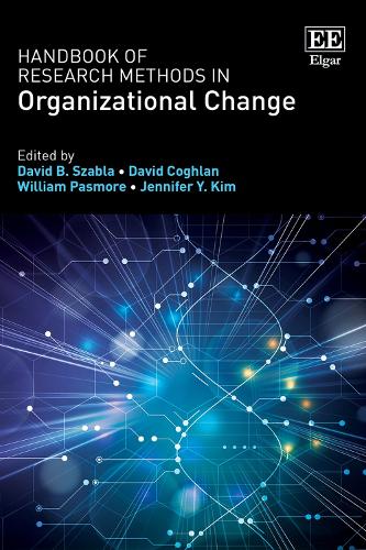Handbook of Research Methods in Organizational Change.