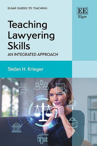 Teaching Lawyering Skills: An Integrated Approach.