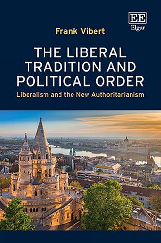 The Liberal Tradition and Political Order