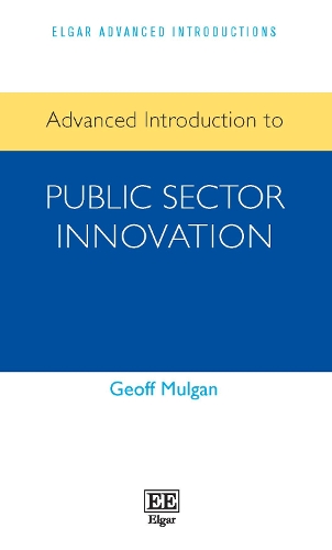 Advanced Introduction to Public Sector Innovation.