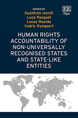 Human Rights Accountability of Non-Universally Recognised States and State-Like Entities.