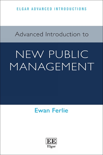 Advanced Introduction to New Public Management.