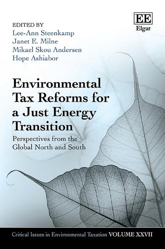 Environmental Tax Reforms for a Just Energy Transition: Perspectives from the Global North and South.