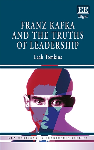 Franz Kafka and the Truths of Leadership.