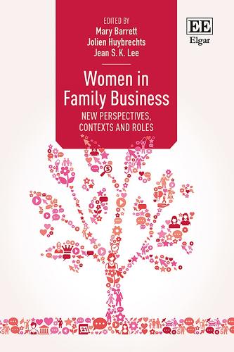 Women in Family Business: New Perspectives, Contexts and Roles.