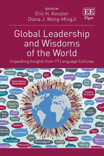 Global Leadership and Wisdoms of the World: Insights from 17 Language Cultures.