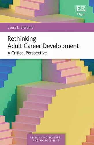 Rethinking Adult Career Development: A Critical Perspective.