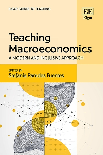 Teaching Macroeconomics: A Modern and Inclusive Approach.