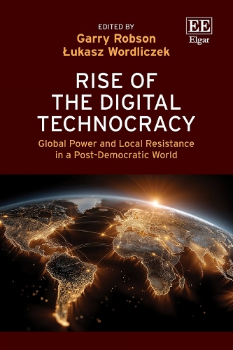 Rise of the Digital Technocracy
