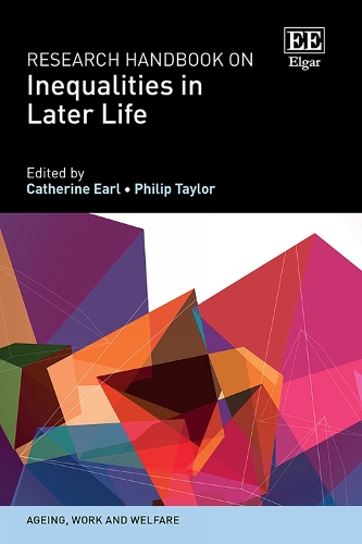 Research Handbook on Inequalities in Later Life.