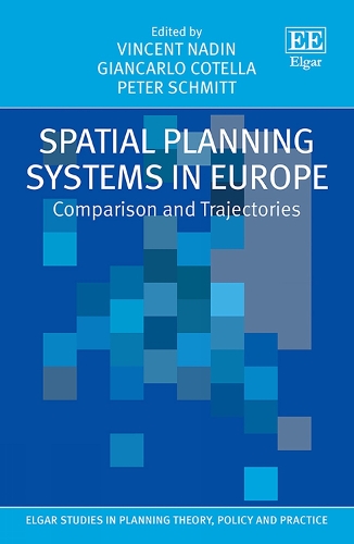 Spatial Planning Systems in Europe: Comparison and Trajectories.