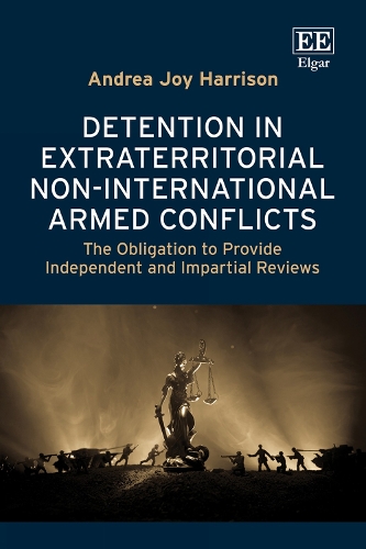 Detention in Extraterritorial Non-International Armed Conflicts