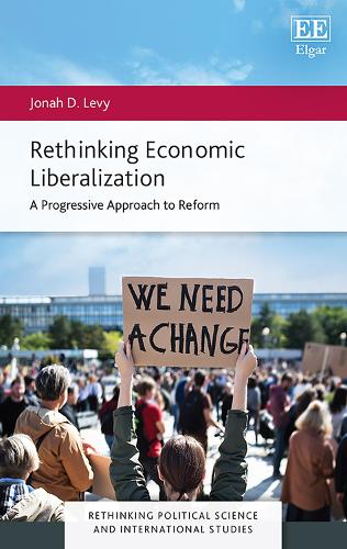 Rethinking Economic Liberalization: A Progressive Approach to Reform.
