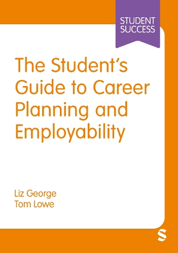 The Student's Guide to Career Planning and Employability.