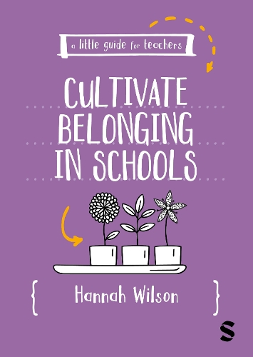 A Little Guide for Teachers: Cultivating Belonging in Schools.