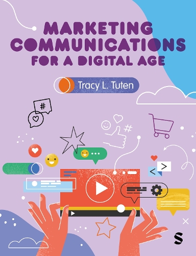 Marketing Communications for a Digital Age.