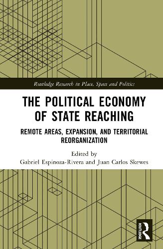 The Political Economy of State Reaching: Remote Areas, Expansion, and Territorial Reorganization.