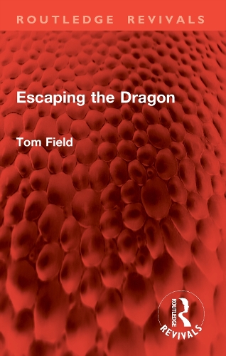 Escaping the Dragon.