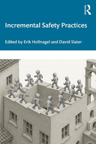 Incremental Safety Practices.