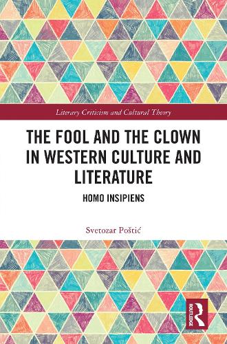 The Fool and the Clown in Western Literature and Culture