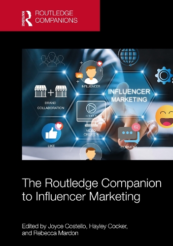 The Routledge Companion to Influencer Marketing.