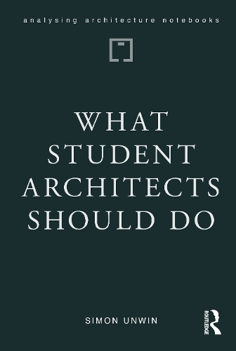 What Student Architects Should Do.